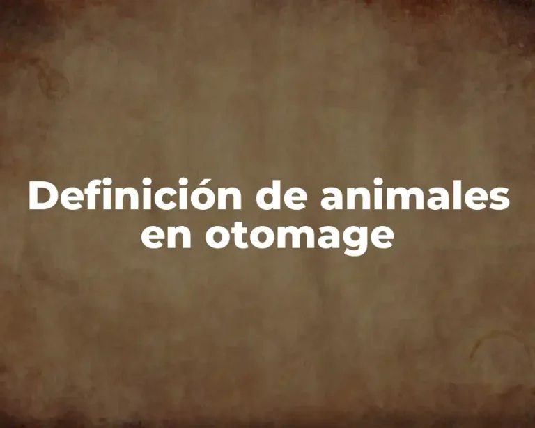 Definición de animales en otomage