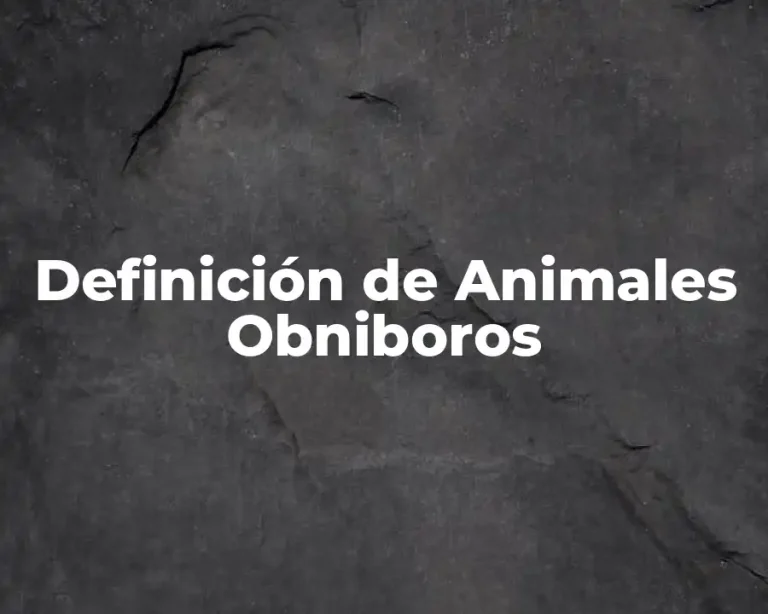 Definición de Animales Obniboros