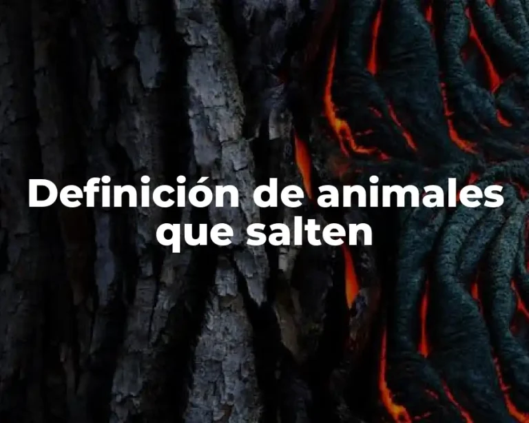 Definición de animales que salten