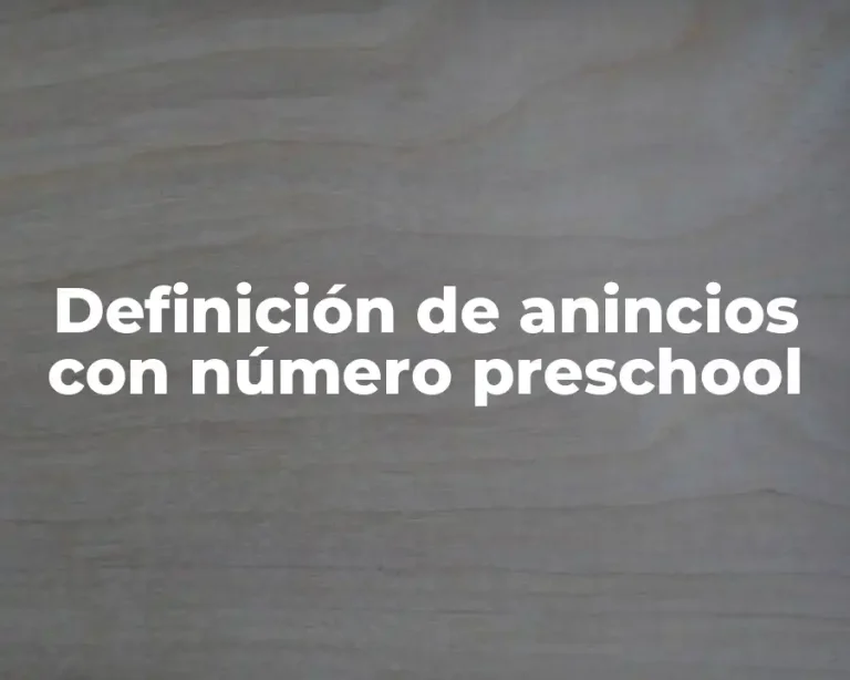 Definición de anincios con número preschool