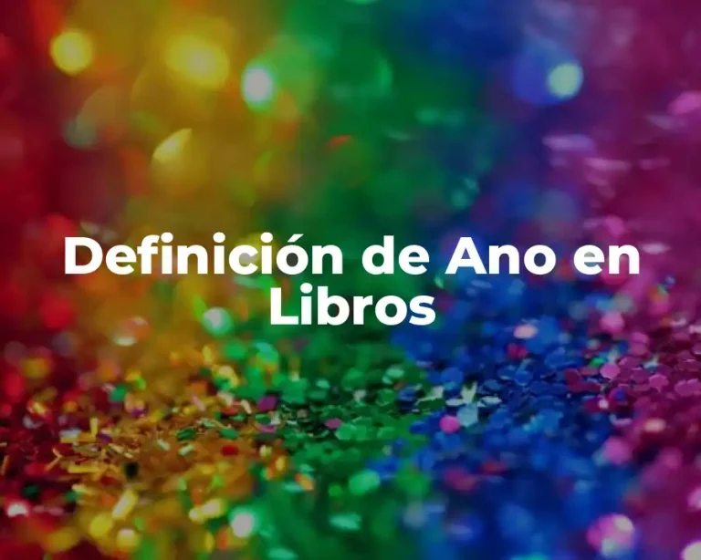 Definición de Ano en Libros