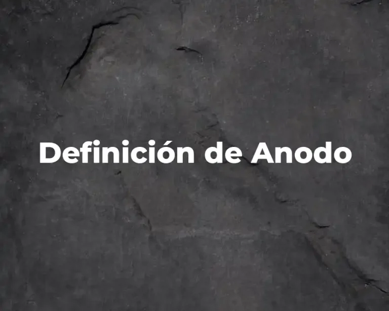 Definición de Anodo