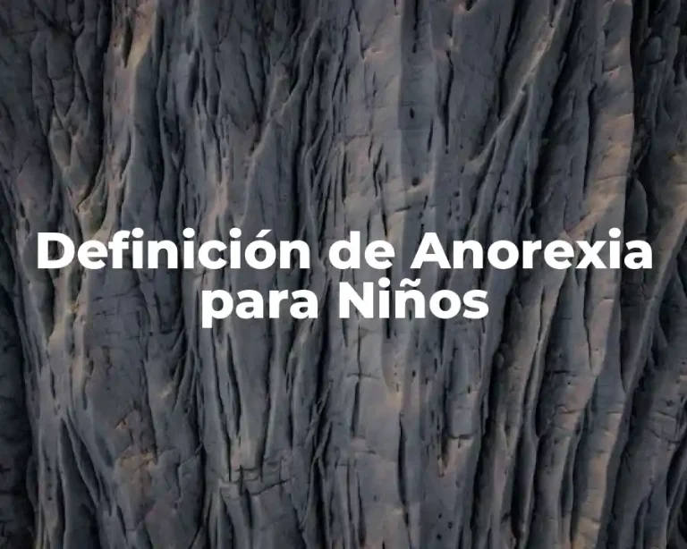 Definición de Anorexia para Niños