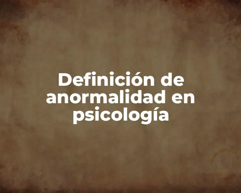 Definición de anormalidad en psicología