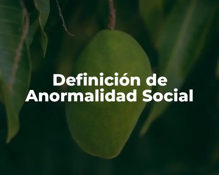 Definición de Anormalidad Social