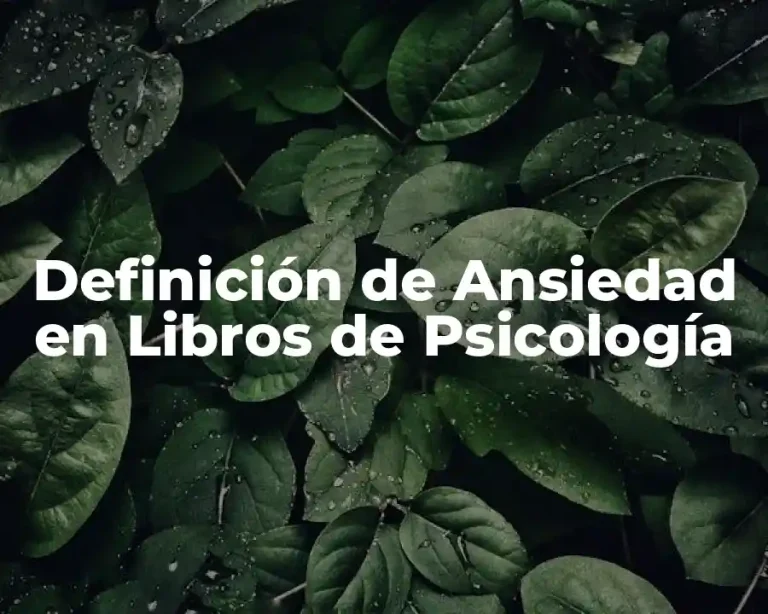 Definición de Ansiedad en Libros de Psicología