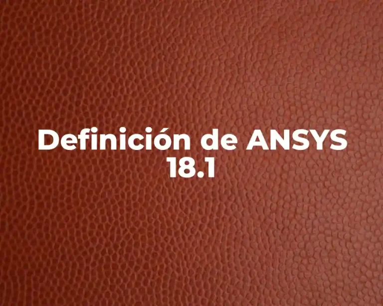 Definición de ANSYS 18.1