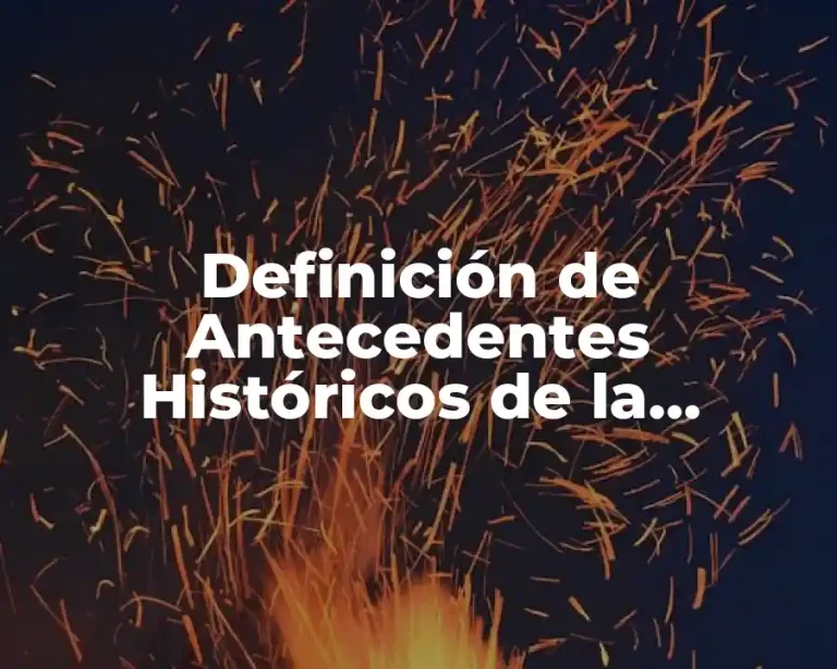 Definición de Antecedentes Históricos de la Psicología