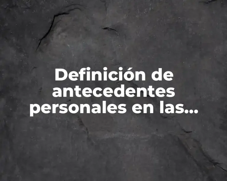 Definición de antecedentes personales en las historias clínicas