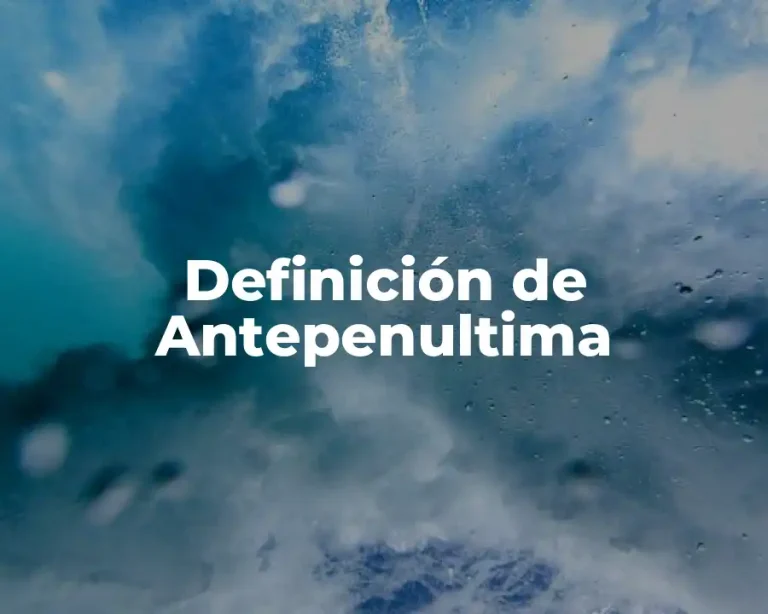 Definición de Antepenultima