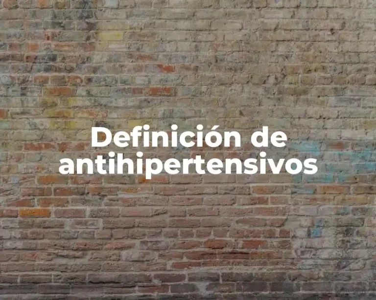 Definición de antihipertensivos