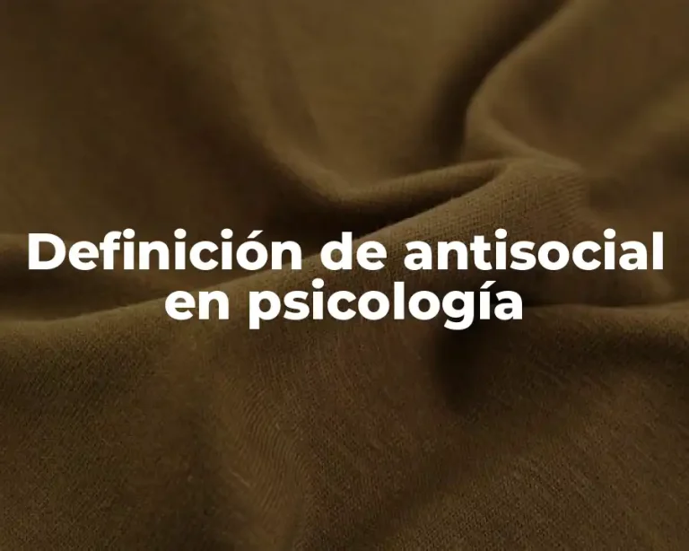 Definición de antisocial en psicología