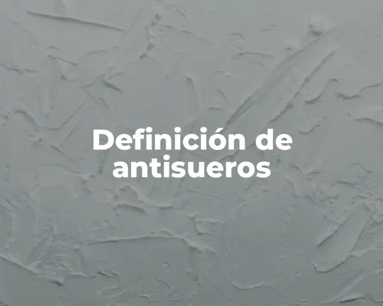 Definición de antisueros