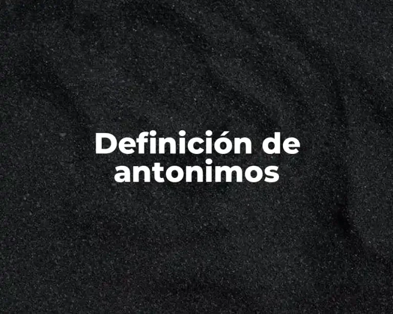 Definición de antonimos