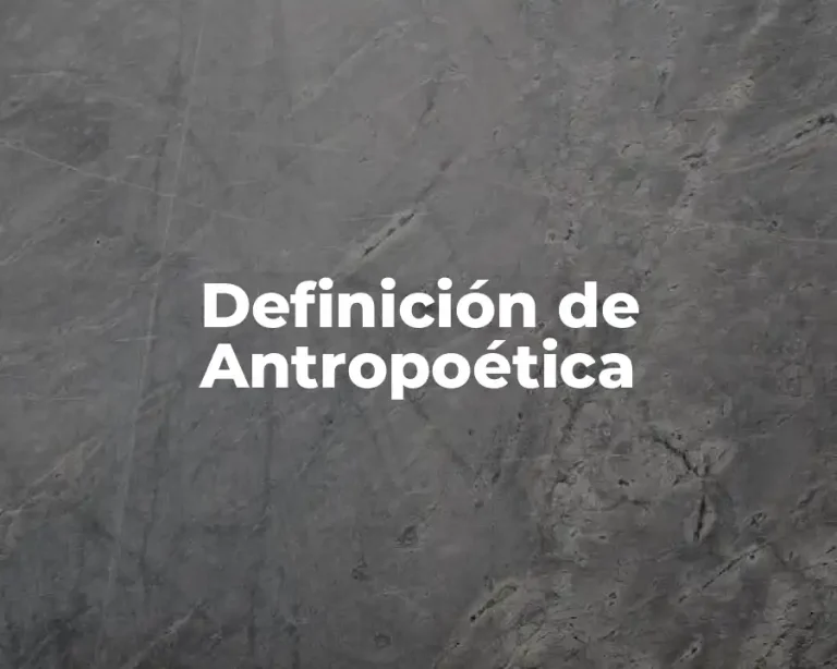 Definición de Antropoética