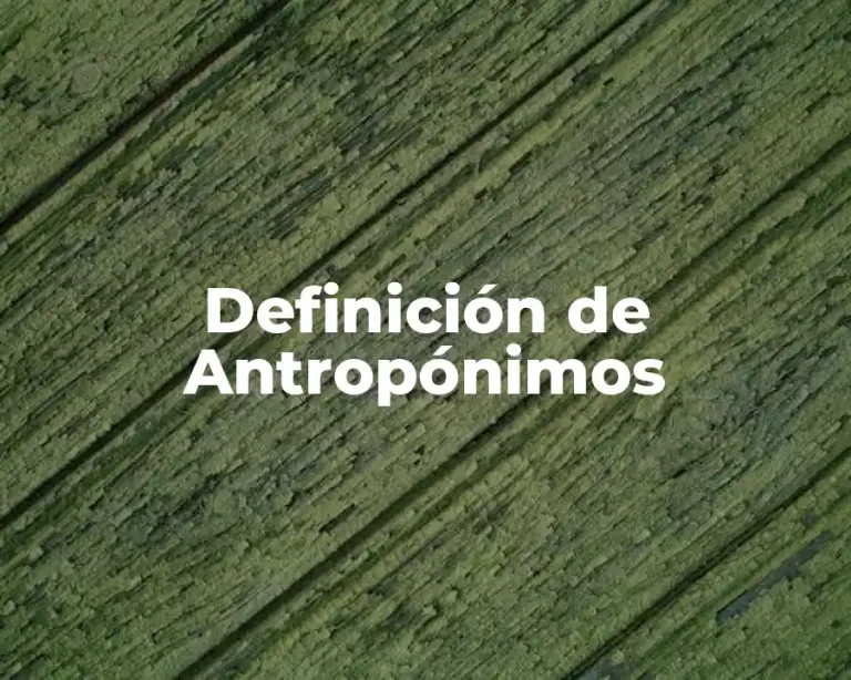 Definición de Antropónimos