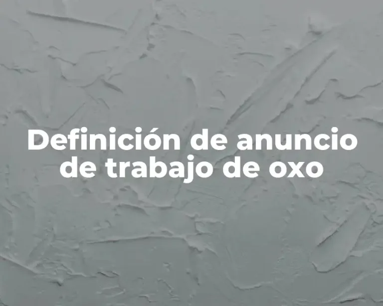 Definición de anuncio de trabajo de oxo