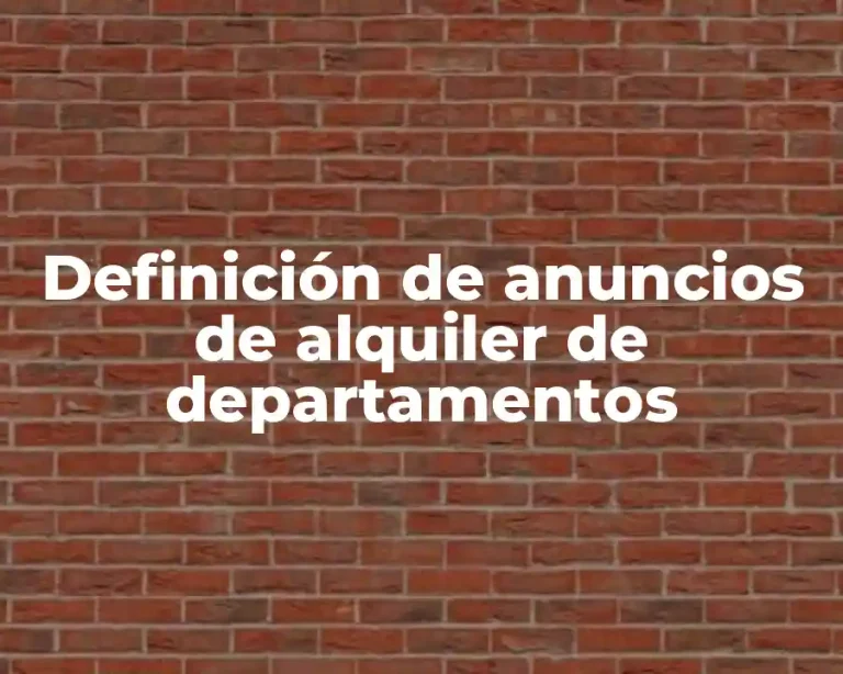 Definición de anuncios de alquiler de departamentos