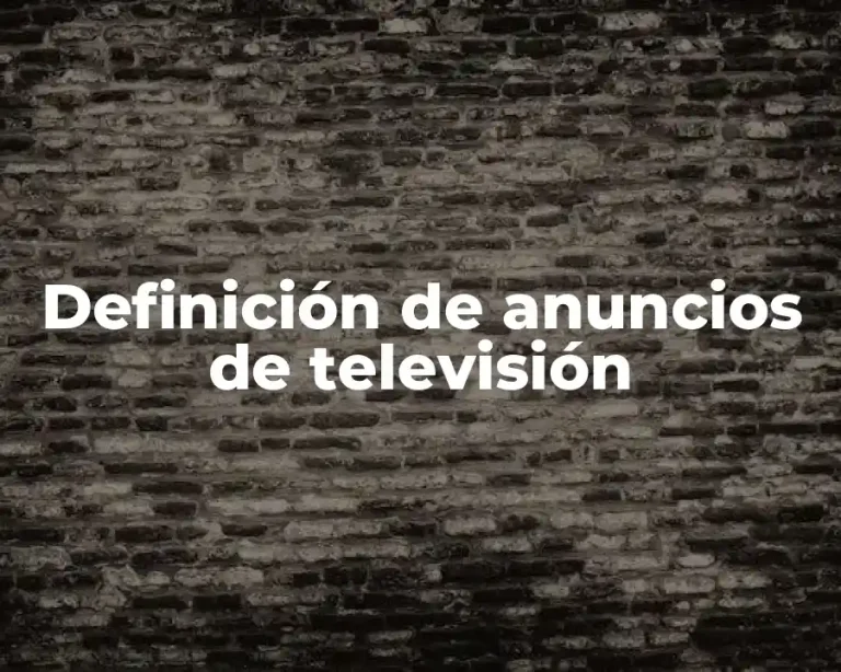Definición de anuncios de televisión