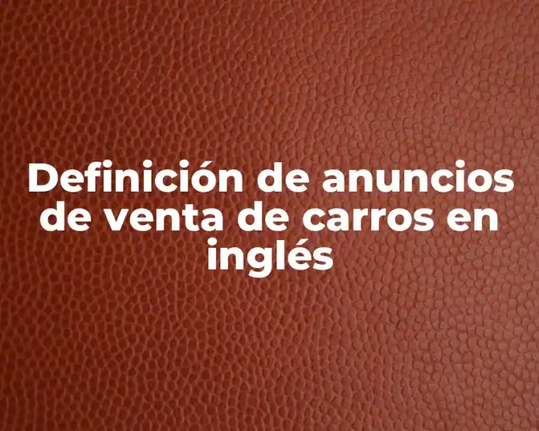Definición de anuncios de venta de carros en inglés