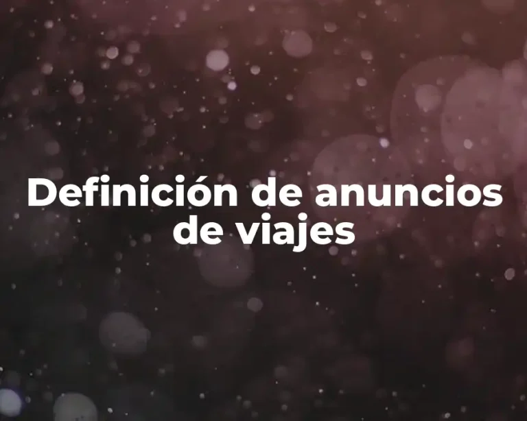 Definición de anuncios de viajes