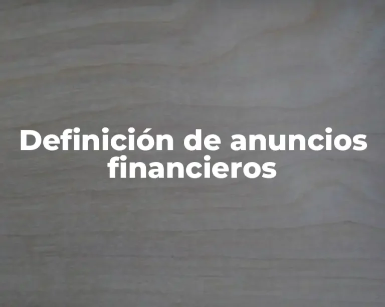 Definición de anuncios financieros