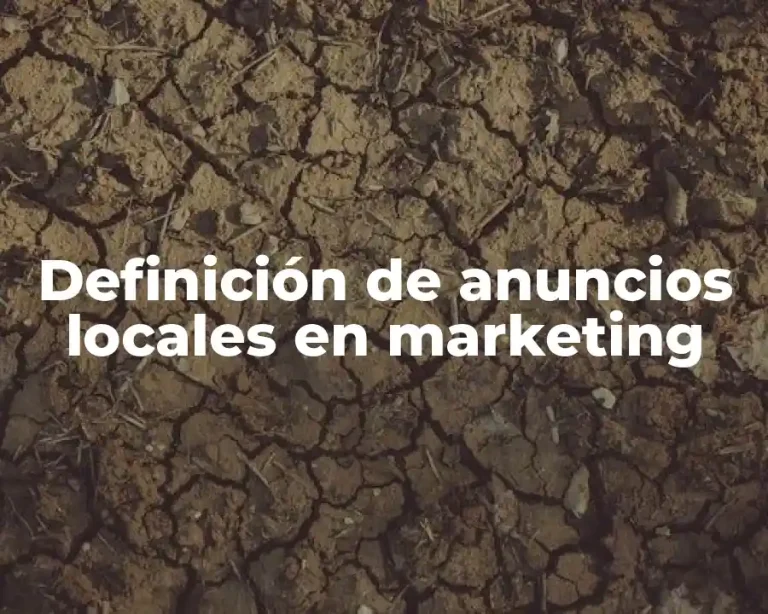 Definición de anuncios locales en marketing