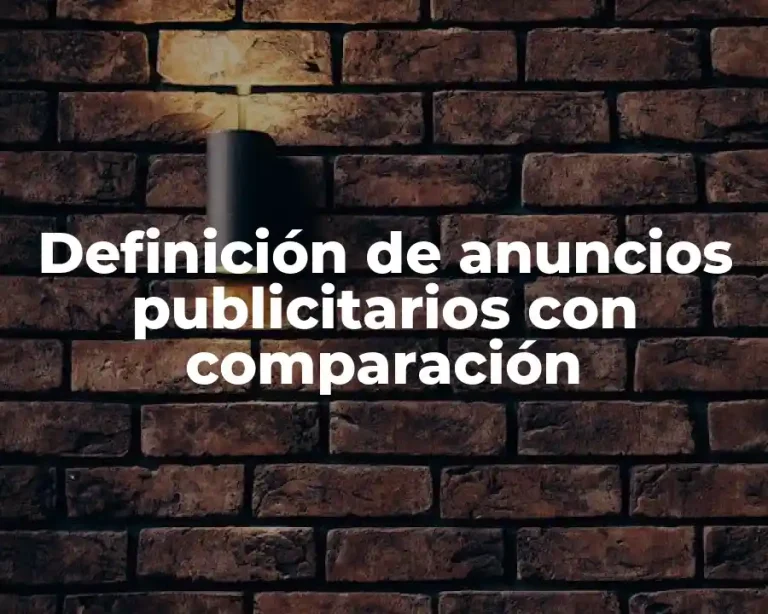 Definición de anuncios publicitarios con comparación