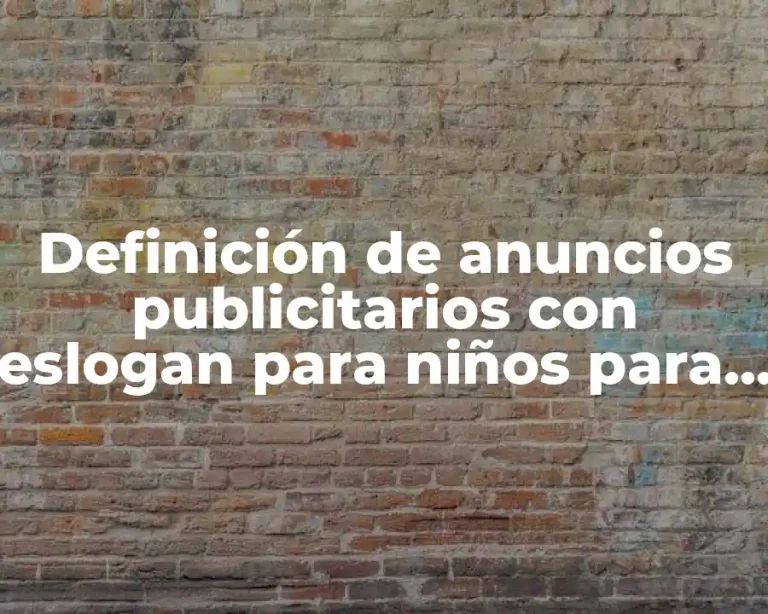 Definición de anuncios publicitarios con eslogan para niños para colorear