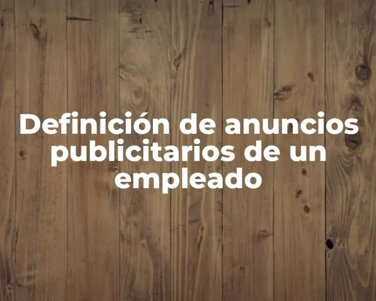 Definición de anuncios publicitarios de un empleado