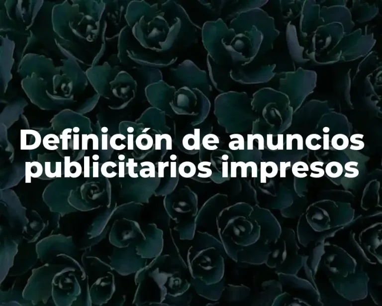 Definición de anuncios publicitarios impresos