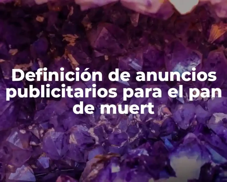Definición de anuncios publicitarios para el pan de muert