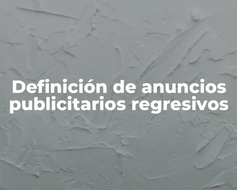 Definición de anuncios publicitarios regresivos