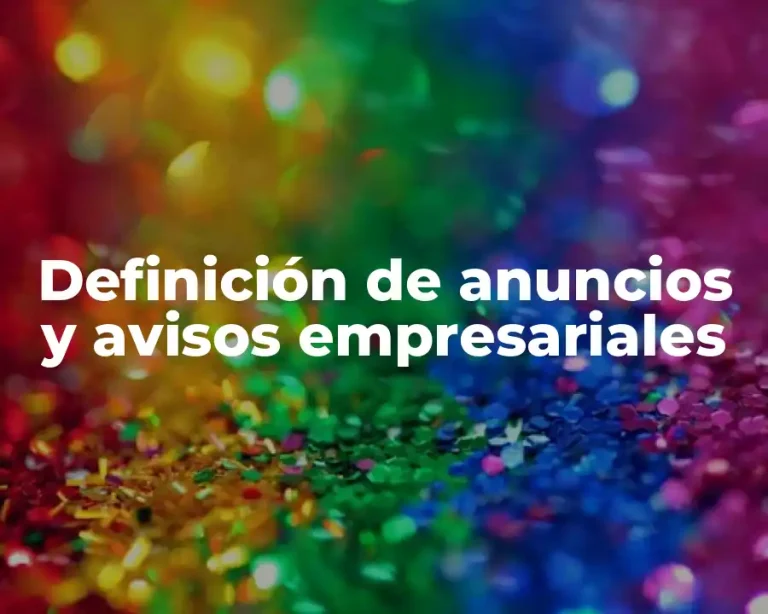 Definición de anuncios y avisos empresariales