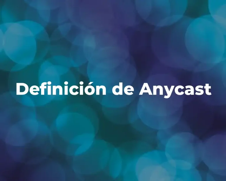 Definición de Anycast