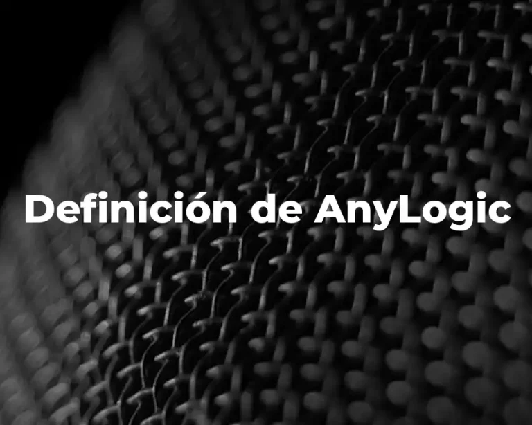 Definición de AnyLogic