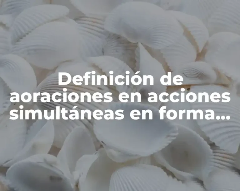 Definición de aoraciones en acciones simultáneas en forma negativa