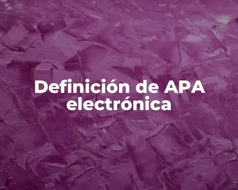 Definición de APA electrónica