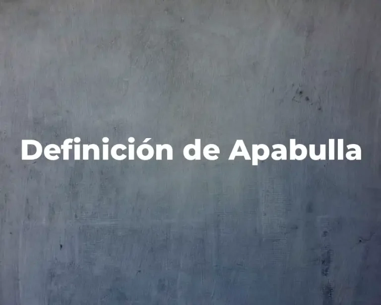 Definición de Apabulla