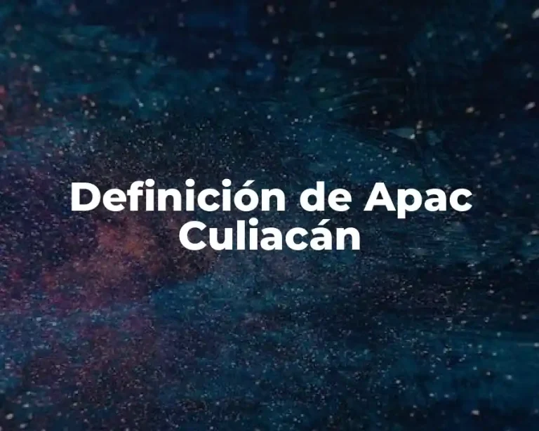 Definición de Apac Culiacán
