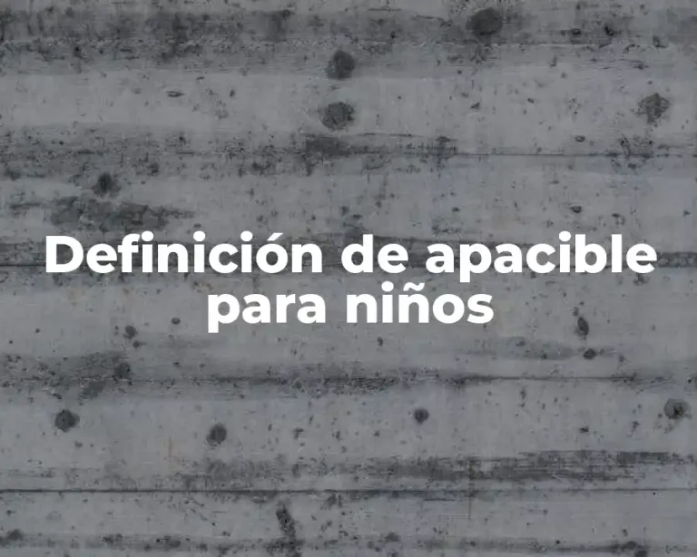 Definición de apacible para niños