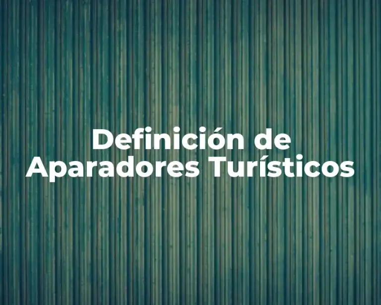 Definición de Aparadores Turísticos