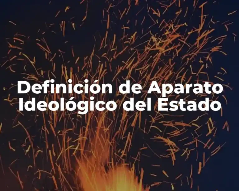 Definición de Aparato Ideológico del Estado