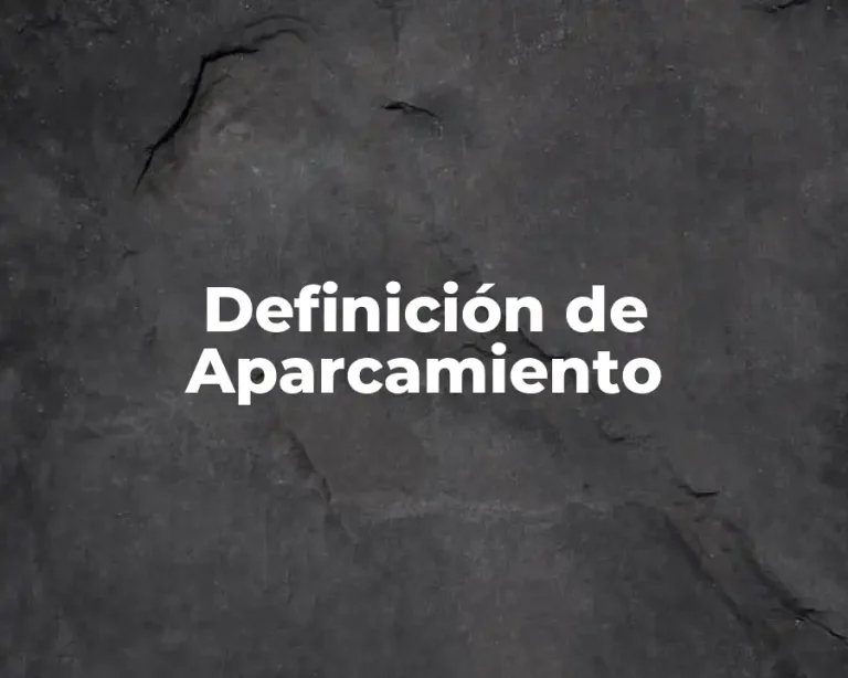 Definición de Aparcamiento