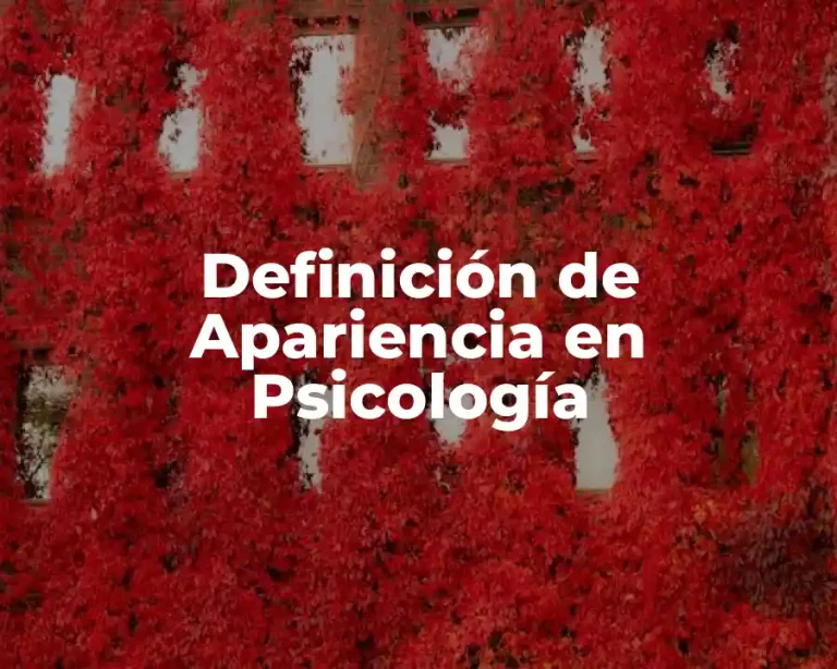 Definición de Apariencia en Psicología