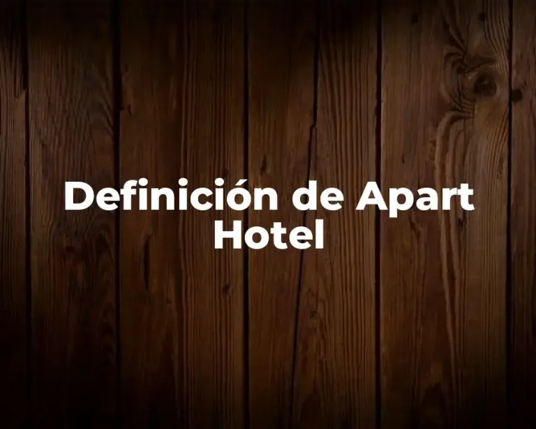 Definición de Apart Hotel