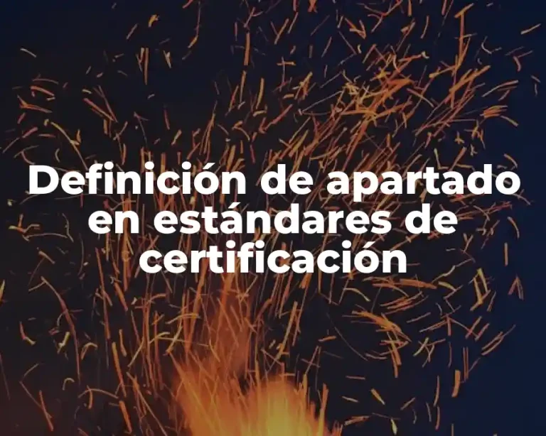 Definición de apartado en estándares de certificación