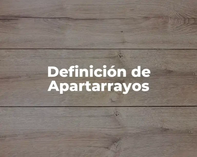 Definición de Apartarrayos