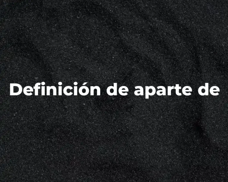 Definición de aparte de