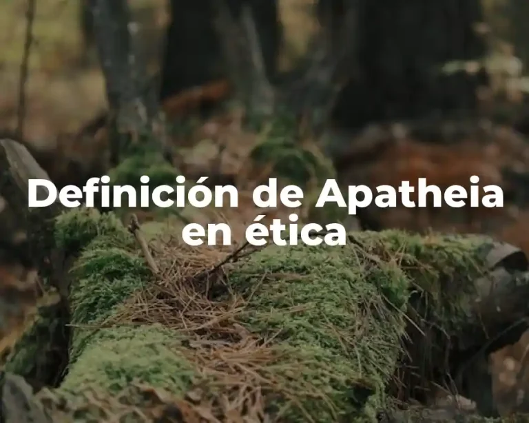 Definición de Apatheia en ética
